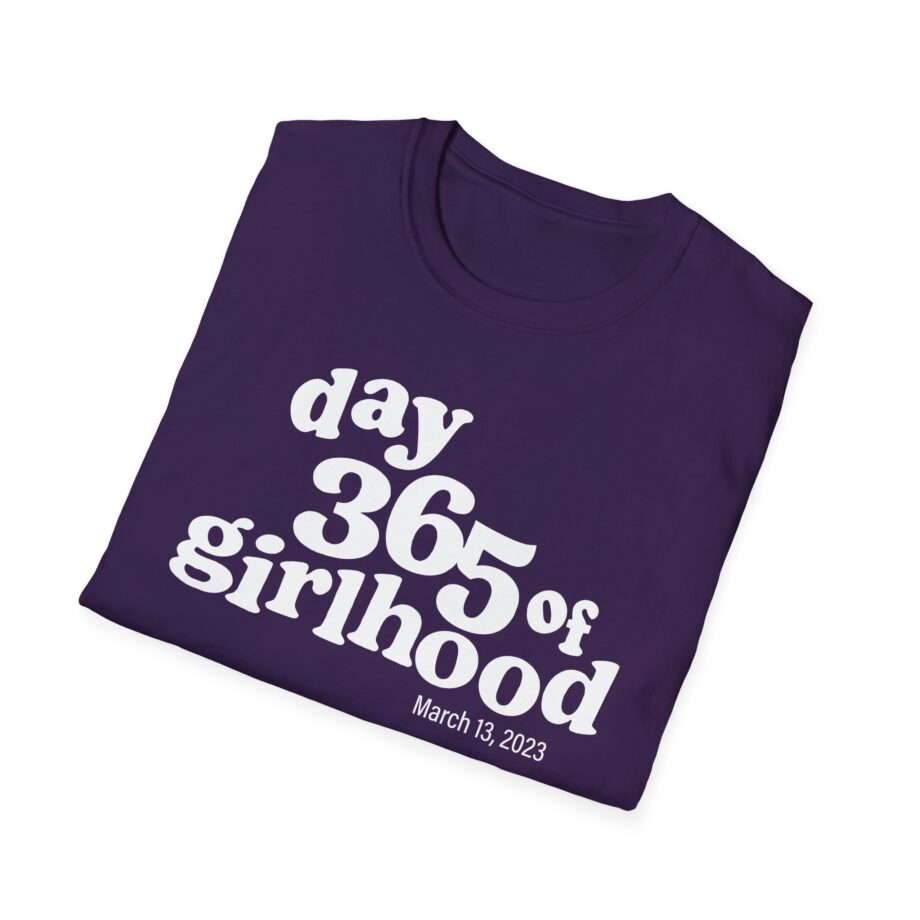 Dylan Mulvaney Day 365 Days of Girlhood  Unisex Softstyle T-Shirt