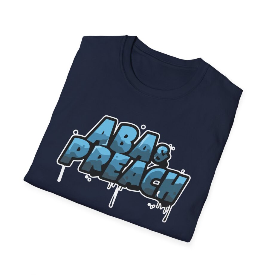 Aba and Preach Unisex Softstyle T-Shirt