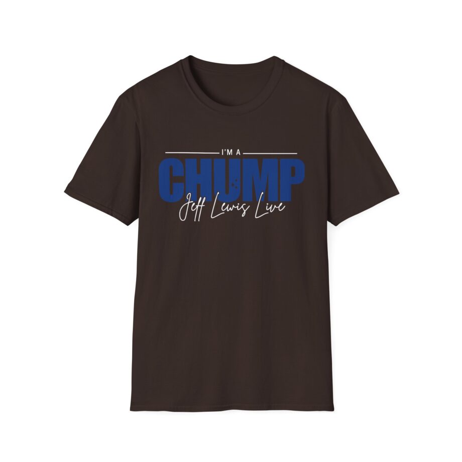 Jeff Lewis I'm a Chump Unisex Softstyle T-Shirt