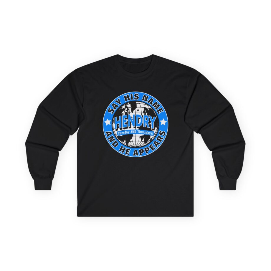 Say His Name Joe Hendry Unisex Ultra Cotton Long Sleeve Tee