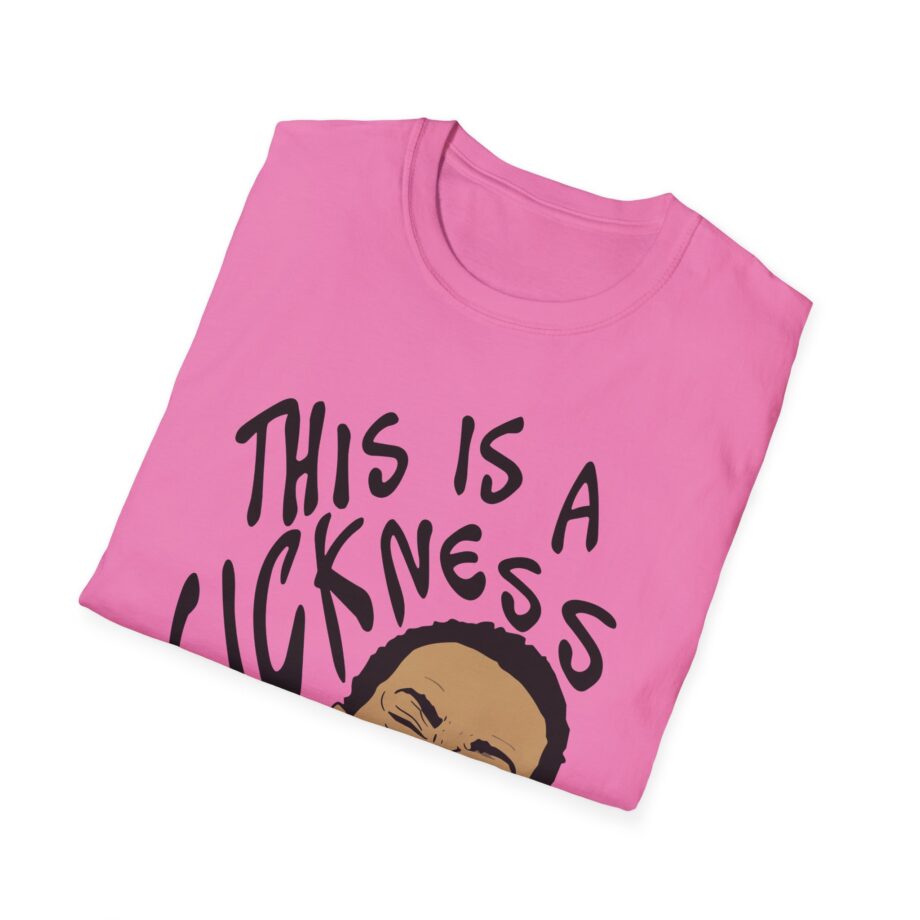 Aba and Preach This is a Sickness Unisex Softstyle T-Shirt