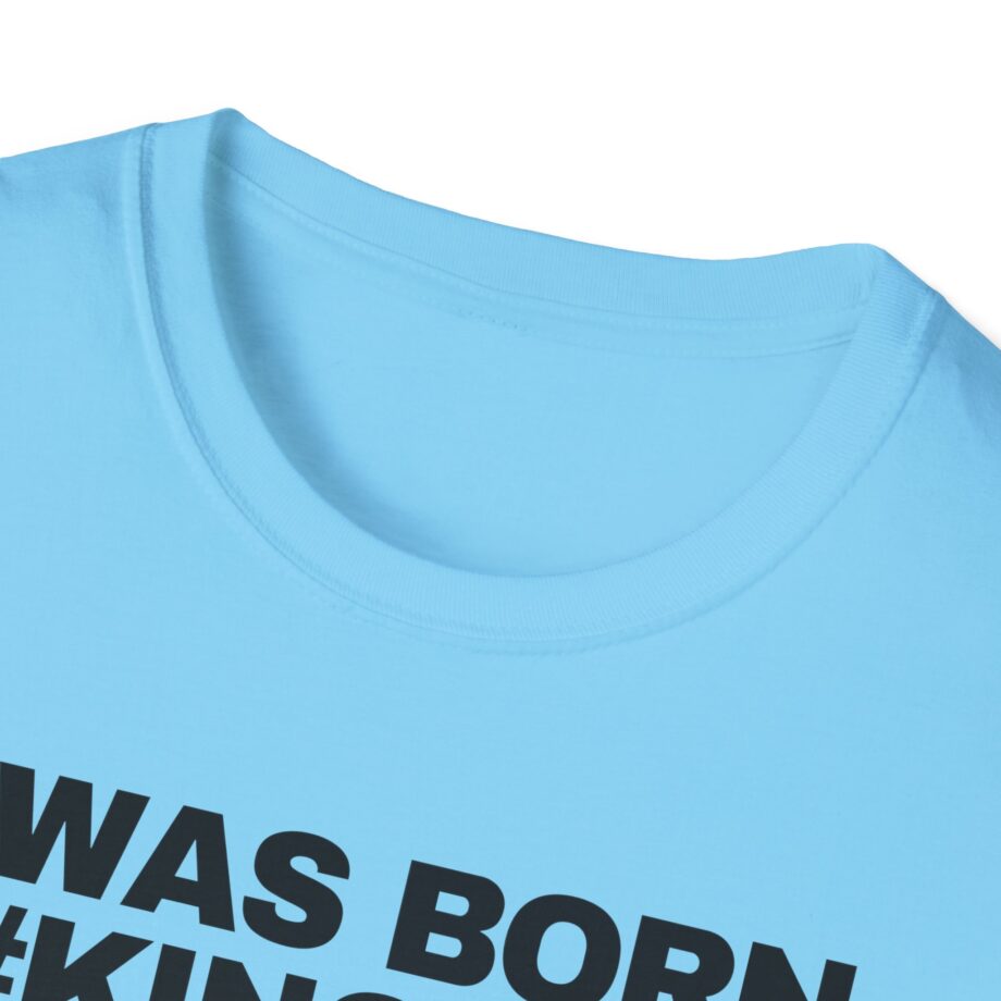 Ariana Madix I Was Born F*#king Cool Unisex Softstyle T-shirt