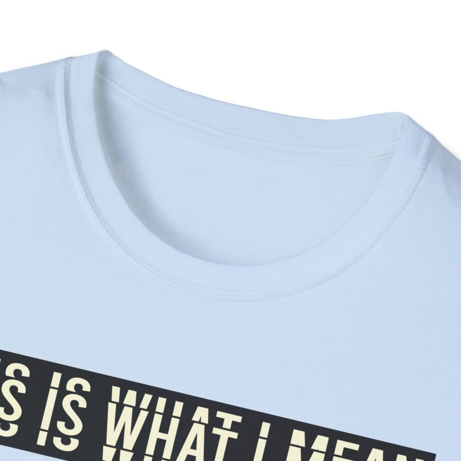 Stormzy This is What I Mean Unisex Softstyle T-shirt
