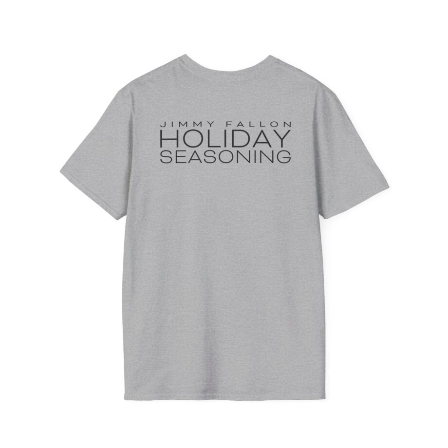Jimmy Fallon Holiday Seasoning Unisex Softstyle T-shirt