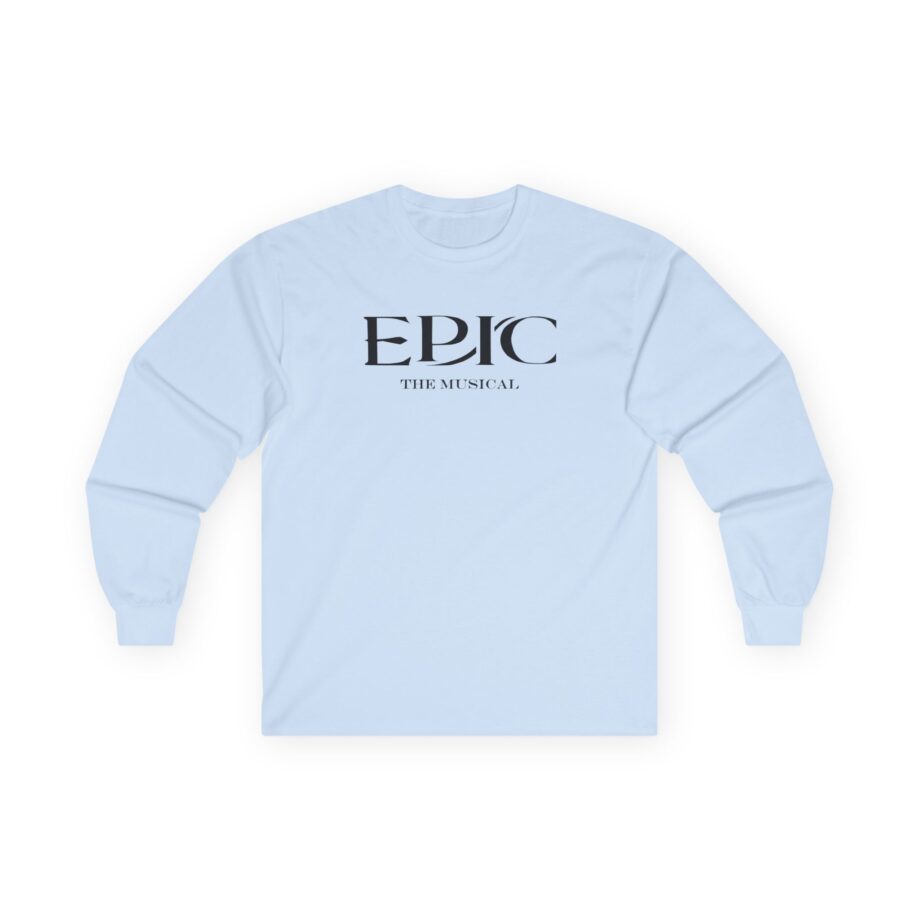 Epic The Musical Unisex Ultra Cotton Long Sleeve Tee