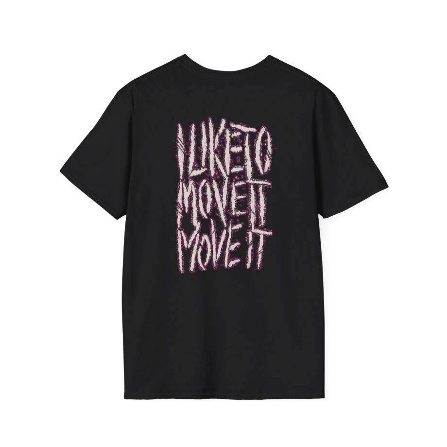 Sanguisugabogg I Like to Move It Move It Unisex Softstyle T-shirt