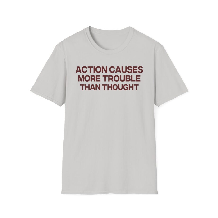 Jenny Holzer Action Causes More Trouble Than Thought Unisex Softstyle T-shirt