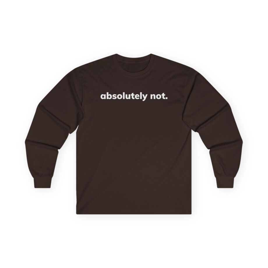 Elyse Myers Absolutely Not Unisex Ultra Cotton Long Sleeve Tee