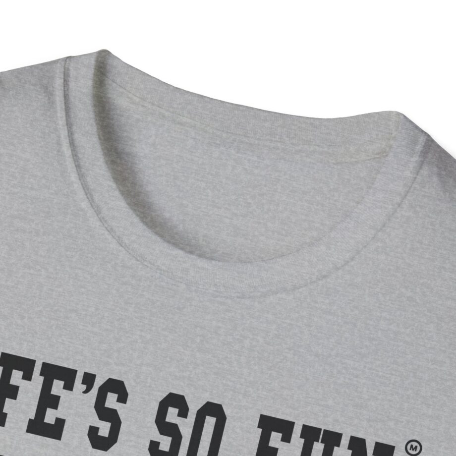 Muna Life's So Fun P.e Unisex Softstyle T-shirt