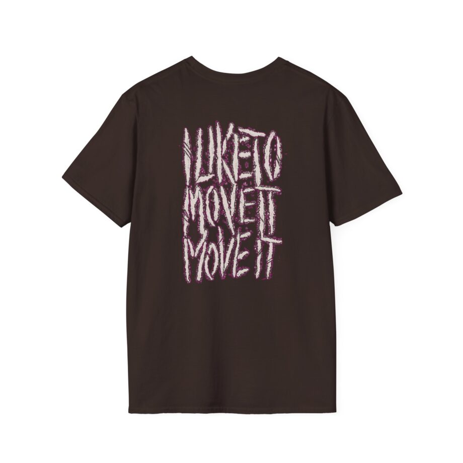 Sanguisugabogg I Like to Move It Move It Unisex Softstyle T-shirt
