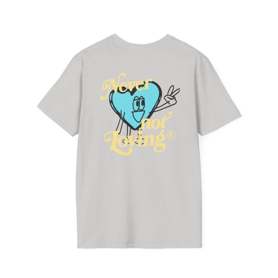 Montez Never Not Loving Unisex Softstyle T-shirt