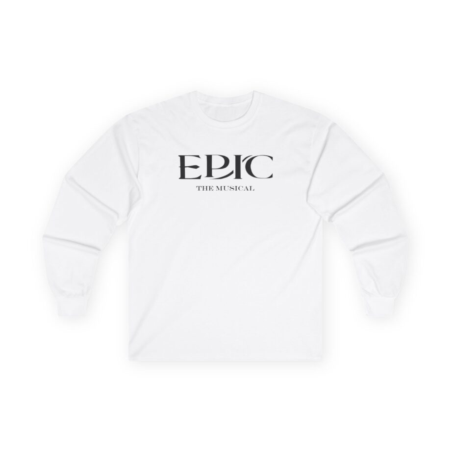 Epic The Musical Unisex Ultra Cotton Long Sleeve Tee
