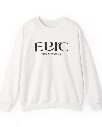 Epic The Musical Unisex Heavy Blend™ Crewneck Sweatshirt