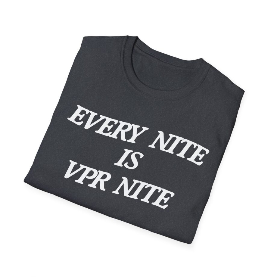 Every Nite is Vpr Nite Unisex Softstyle T-shirt