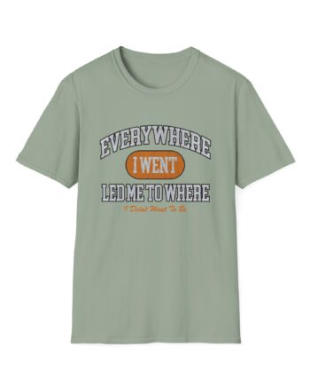 Tom Grennan Everywhere I Went, Led Me to Where I Didn't Want to Be Unisex Softstyle T-Shirt