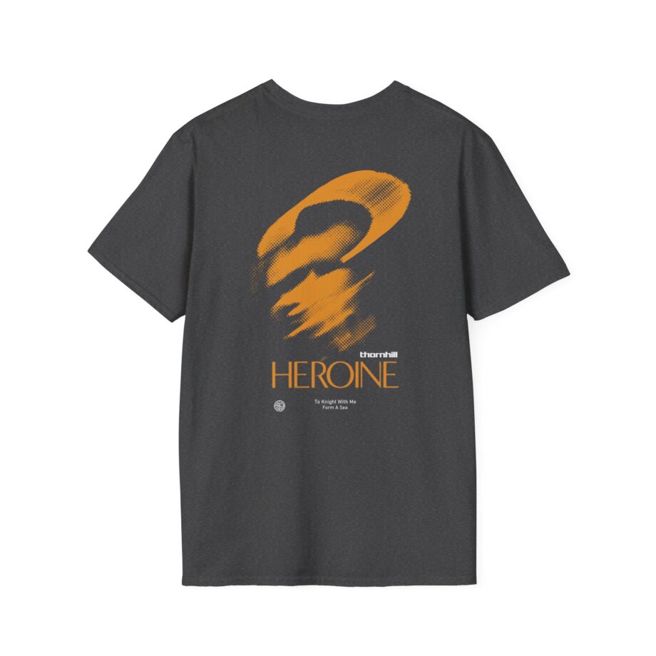 Thornhill Heroine To knight with me Form a sea Unisex Softstyle T-Shirt