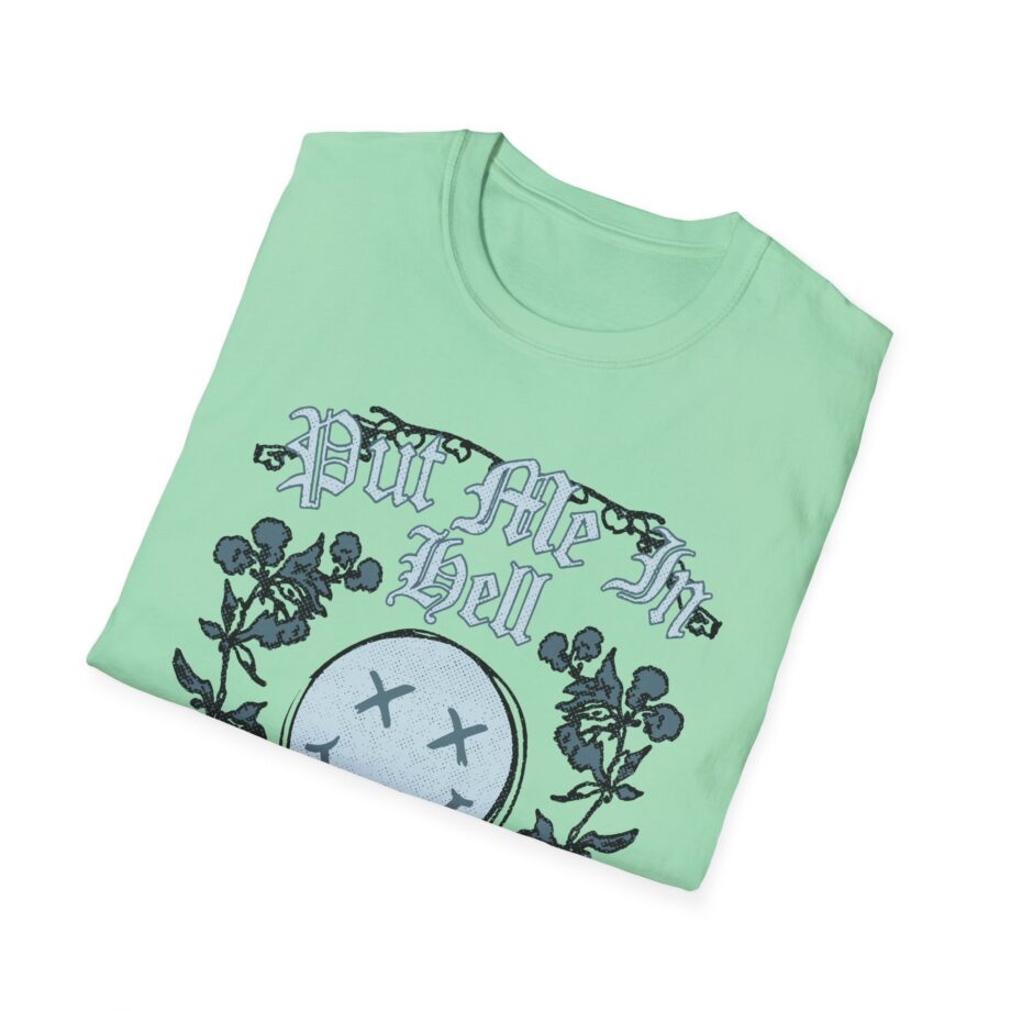 Kallmekris Put Me in Hell Unisex Softstyle T-Shirt