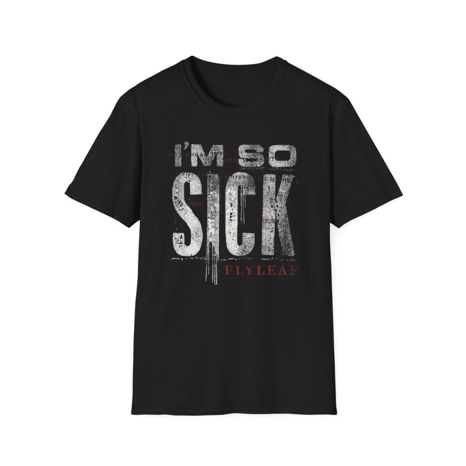 Flyleaf I'm So Sick Unisex Softstyle T-shirt