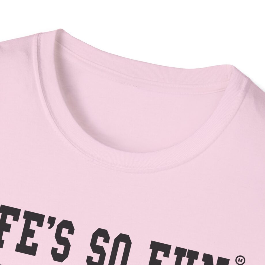 Muna Life's So Fun P.e Unisex Softstyle T-shirt