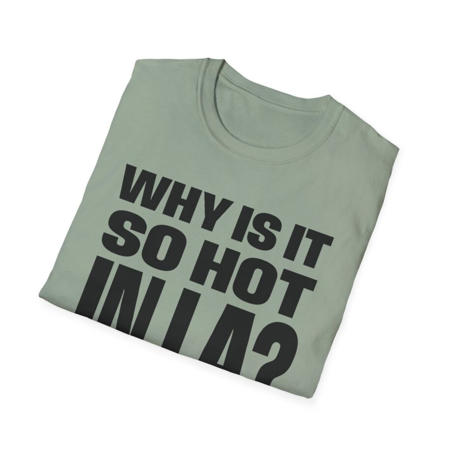 Muna So Hot in La Unisex Softstyle T-shirt