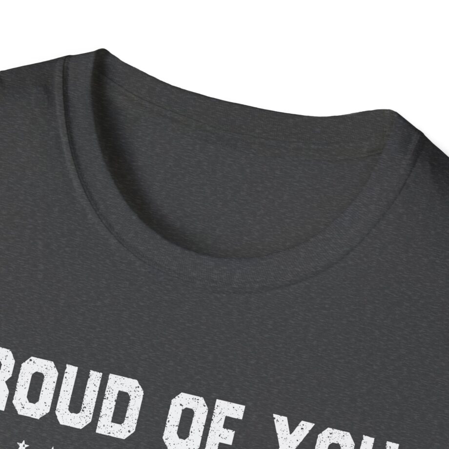 Patty Mayo Proud of You Unisex Softstyle T-Shirt