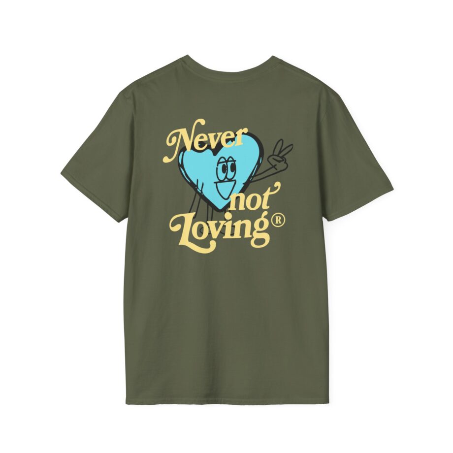 Montez Never Not Loving Unisex Softstyle T-shirt