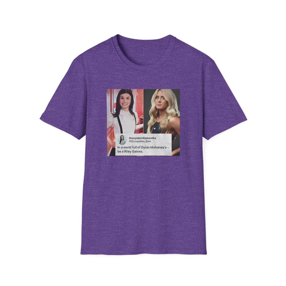 In a World Full of Dylan Mulvaney’s Be a Riley Gaines Unisex Softstyle T-Shirt