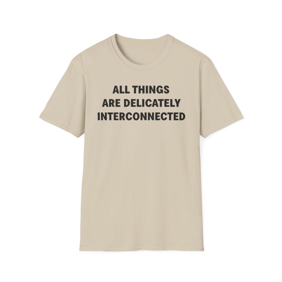 Jenny Holzer All Things Are Delicately Interconnected Unisex Softstyle T-shirt