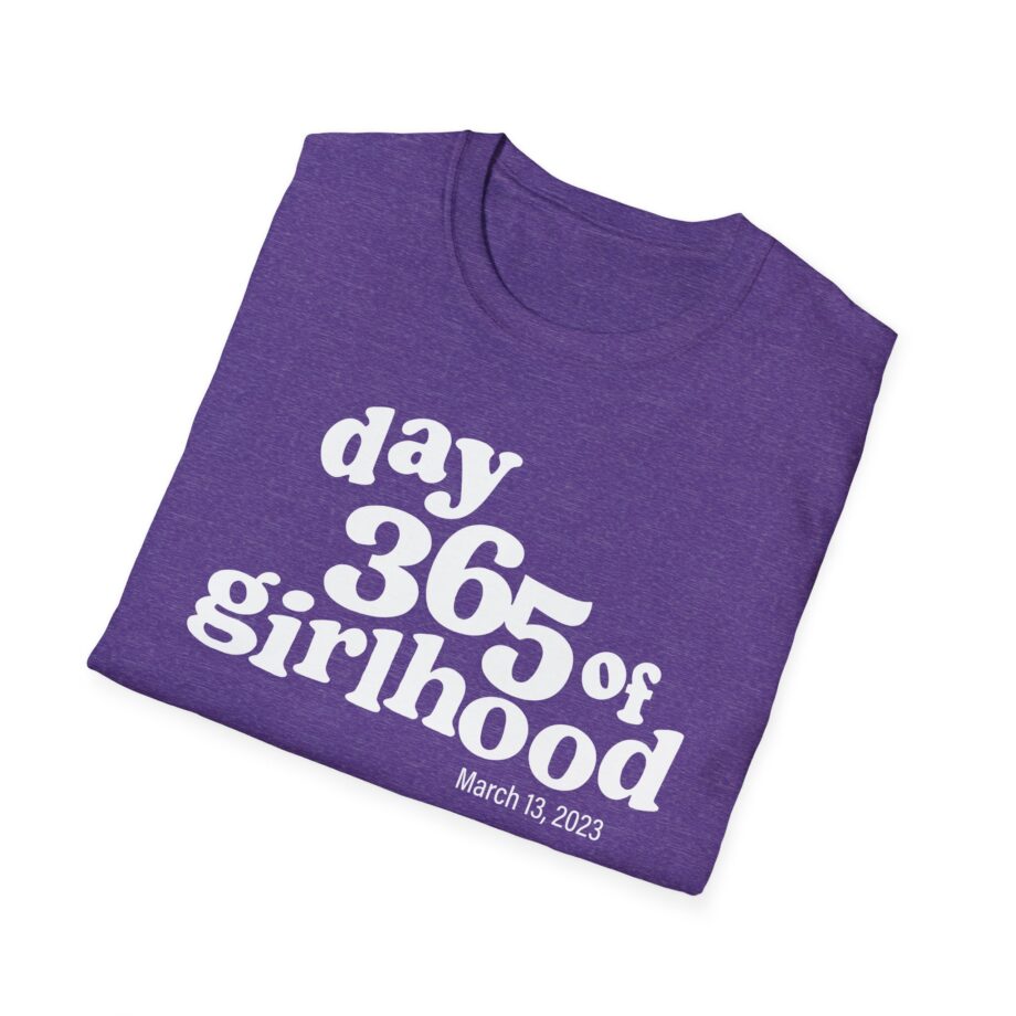 Dylan Mulvaney Day 365 Days of Girlhood  Unisex Softstyle T-Shirt