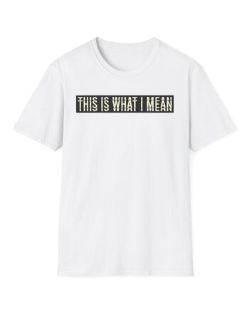 Stormzy This is What I Mean Unisex Softstyle T-shirt