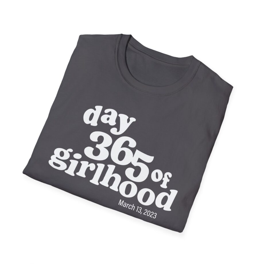Dylan Mulvaney Day 365 Days of Girlhood  Unisex Softstyle T-Shirt