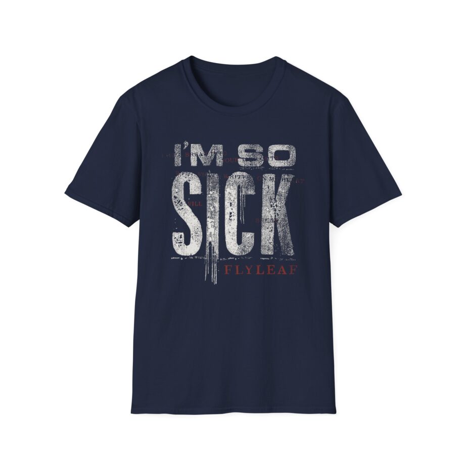 Flyleaf I'm So Sick Unisex Softstyle T-shirt