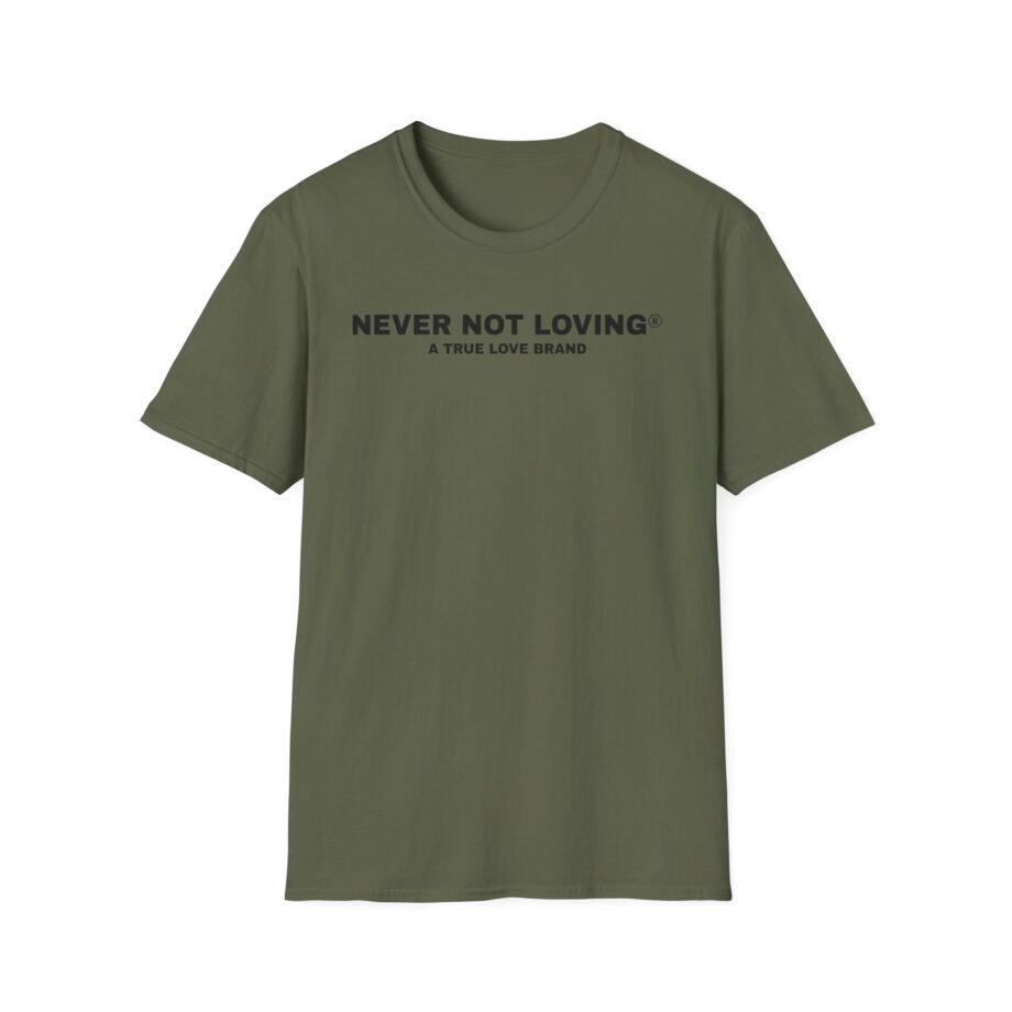 Montez Never Not Loving Unisex Softstyle T-shirt
