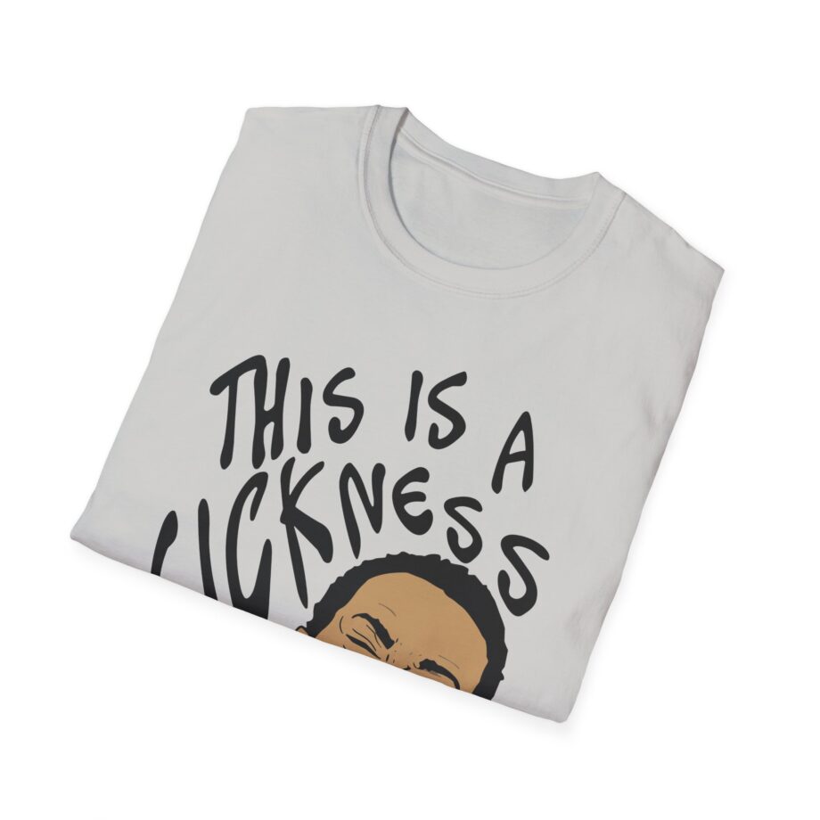Aba and Preach This is a Sickness Unisex Softstyle T-Shirt