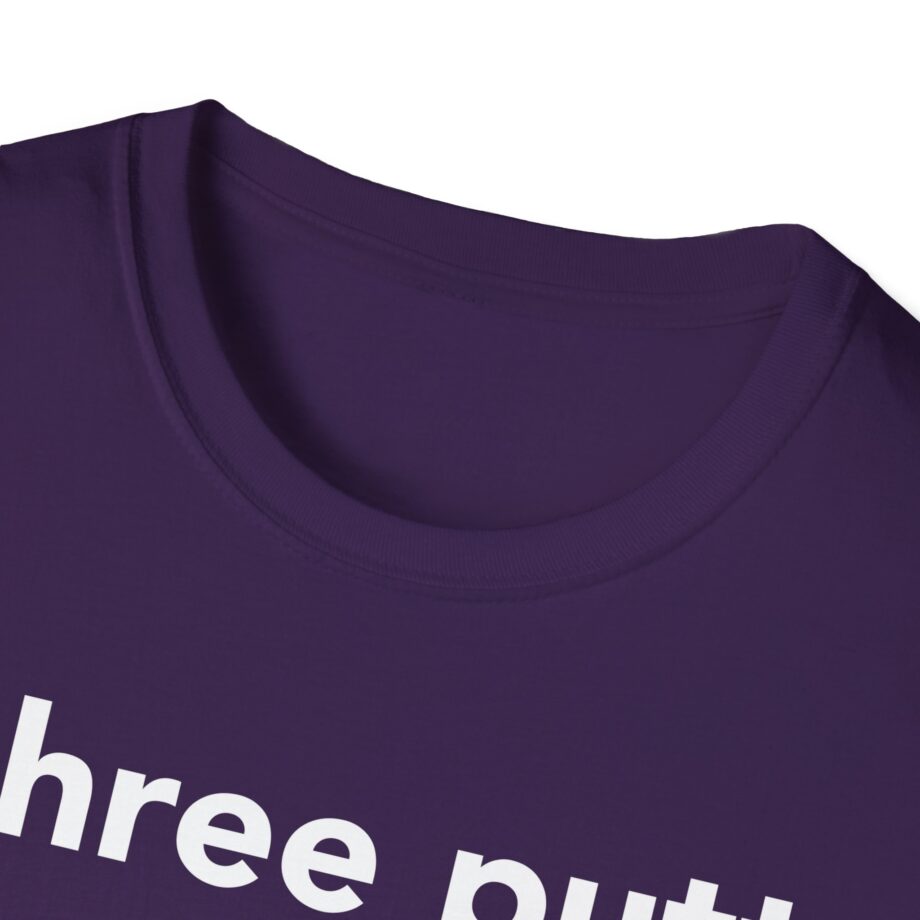 Rick Shiels I Three Putt Unisex Softstyle T-shirt
