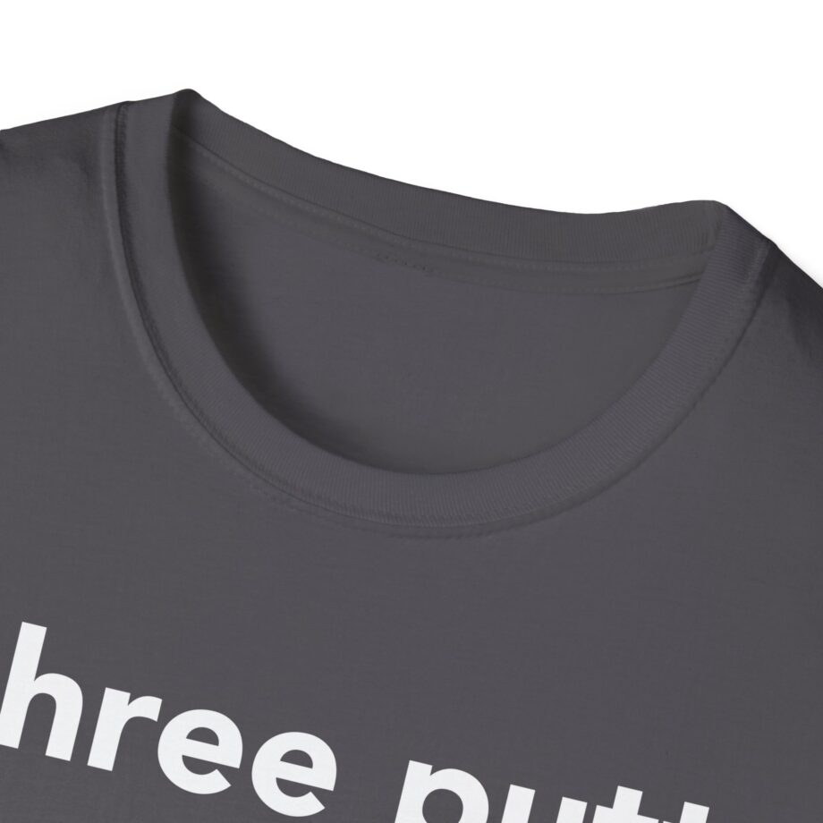 Rick Shiels I Three Putt Unisex Softstyle T-shirt
