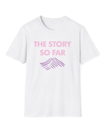The Story So Far Mountain  Unisex Softstyle T-shirt