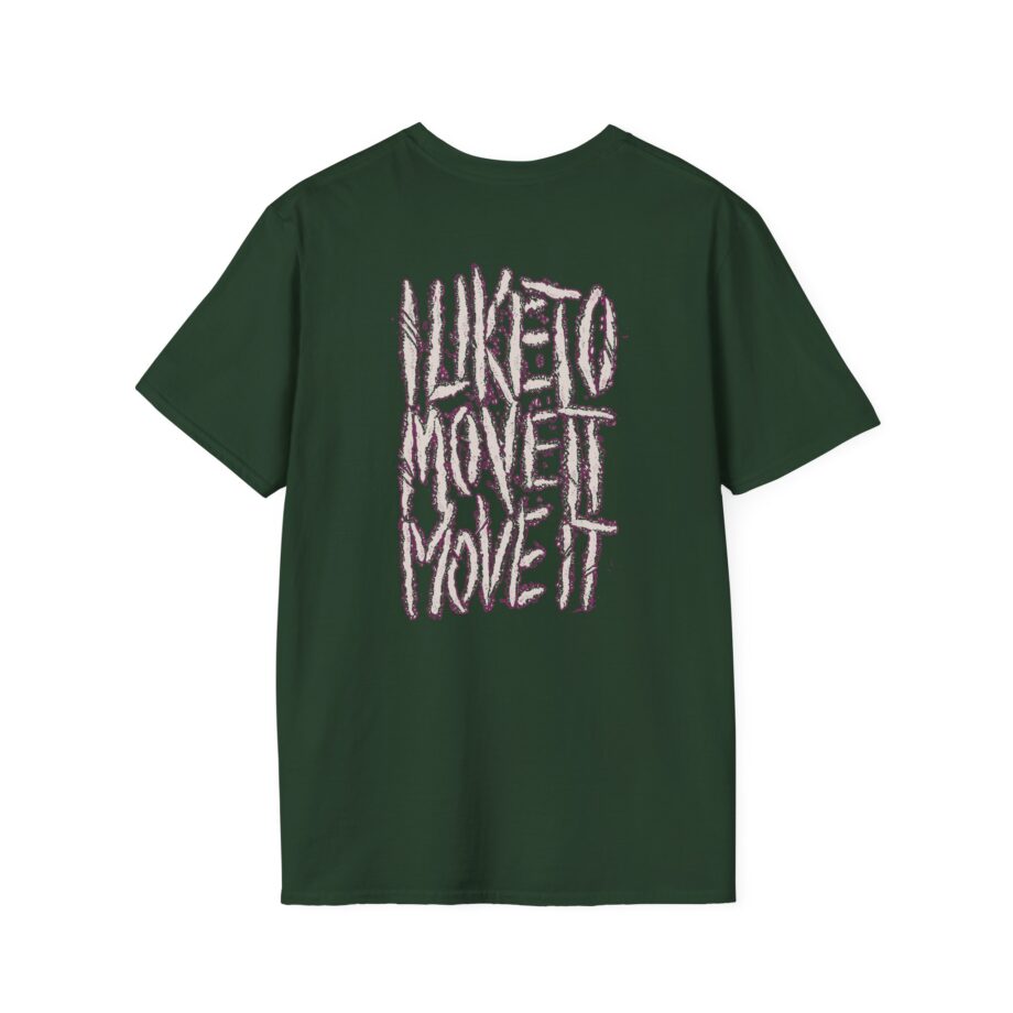 Sanguisugabogg I Like to Move It Move It Unisex Softstyle T-shirt
