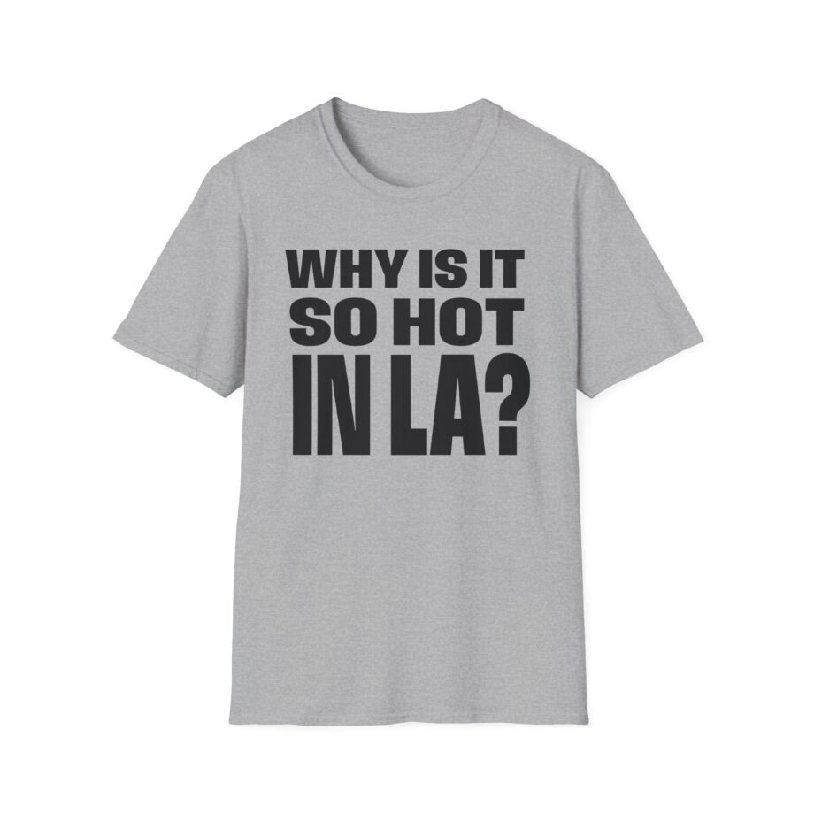 Muna So Hot in La Unisex Softstyle T-shirt