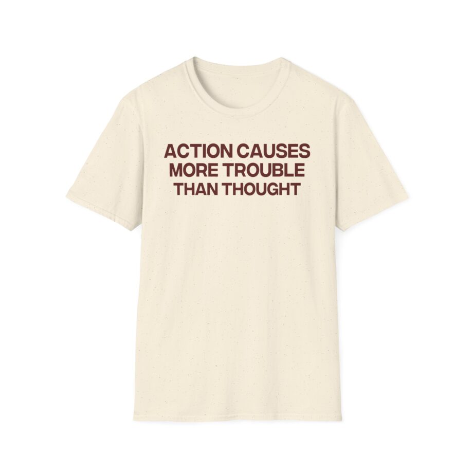 Jenny Holzer Action Causes More Trouble Than Thought Unisex Softstyle T-shirt