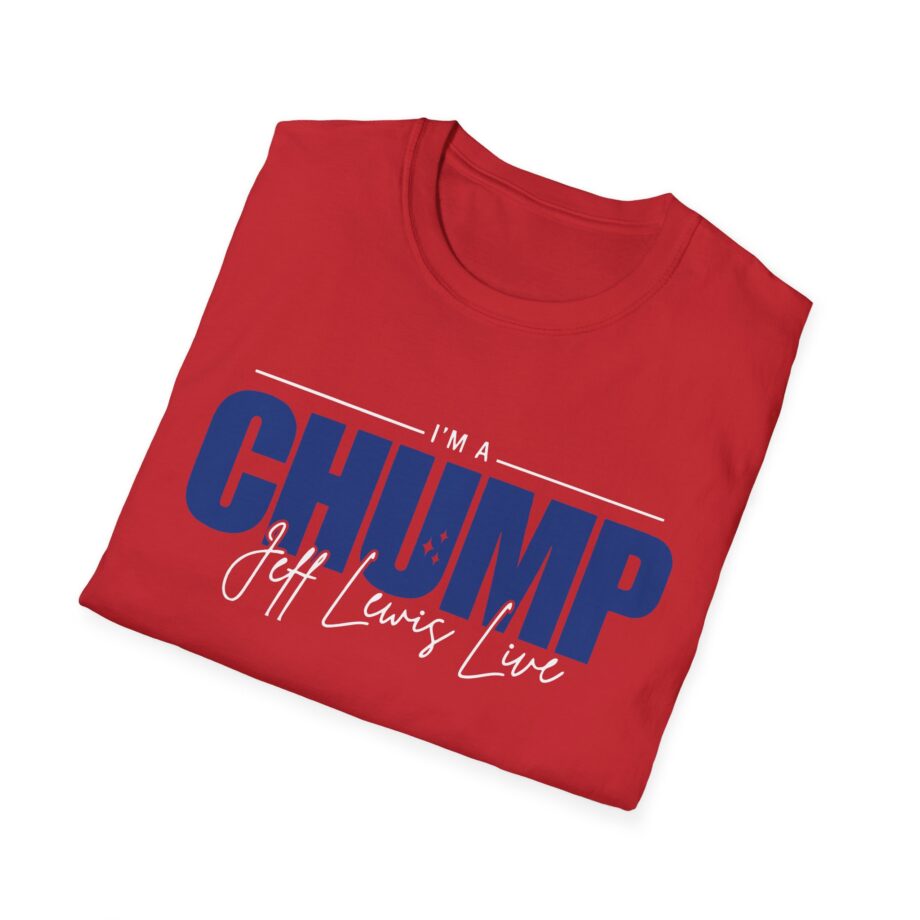 Jeff Lewis I'm a Chump Unisex Softstyle T-Shirt