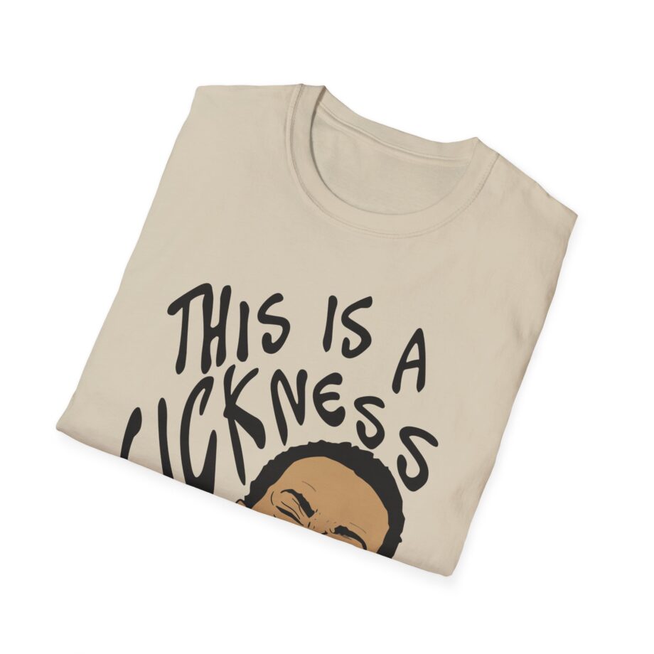 Aba and Preach This is a Sickness Unisex Softstyle T-Shirt
