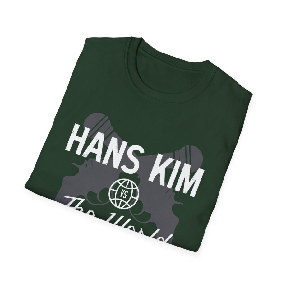 Kill Tony Hans Kim vs. The World Unisex Softstyle T-Shirt