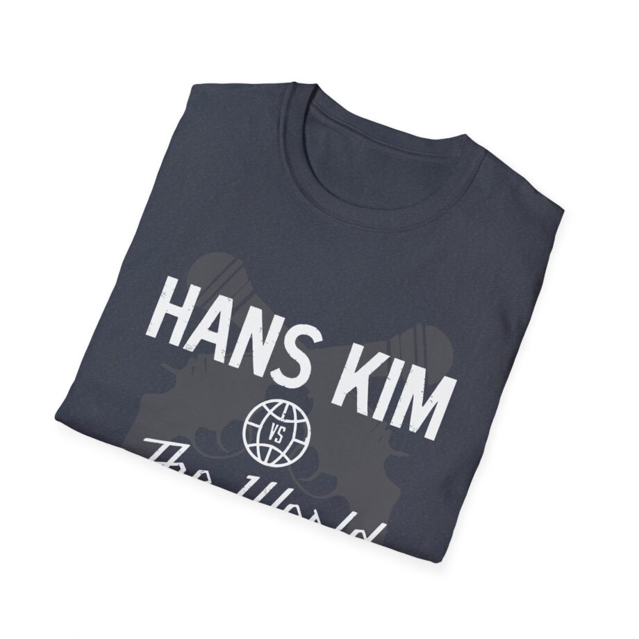 Kill Tony Hans Kim vs. The World Unisex Softstyle T-Shirt