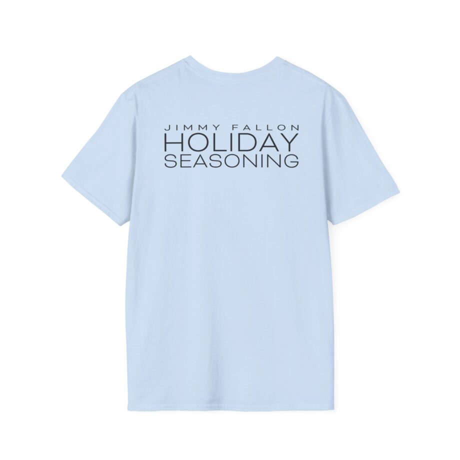Jimmy Fallon Holiday Seasoning Unisex Softstyle T-shirt