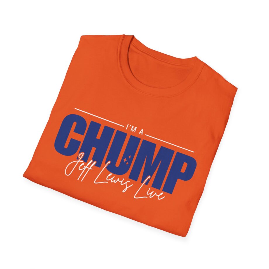 Jeff Lewis I'm a Chump Unisex Softstyle T-Shirt
