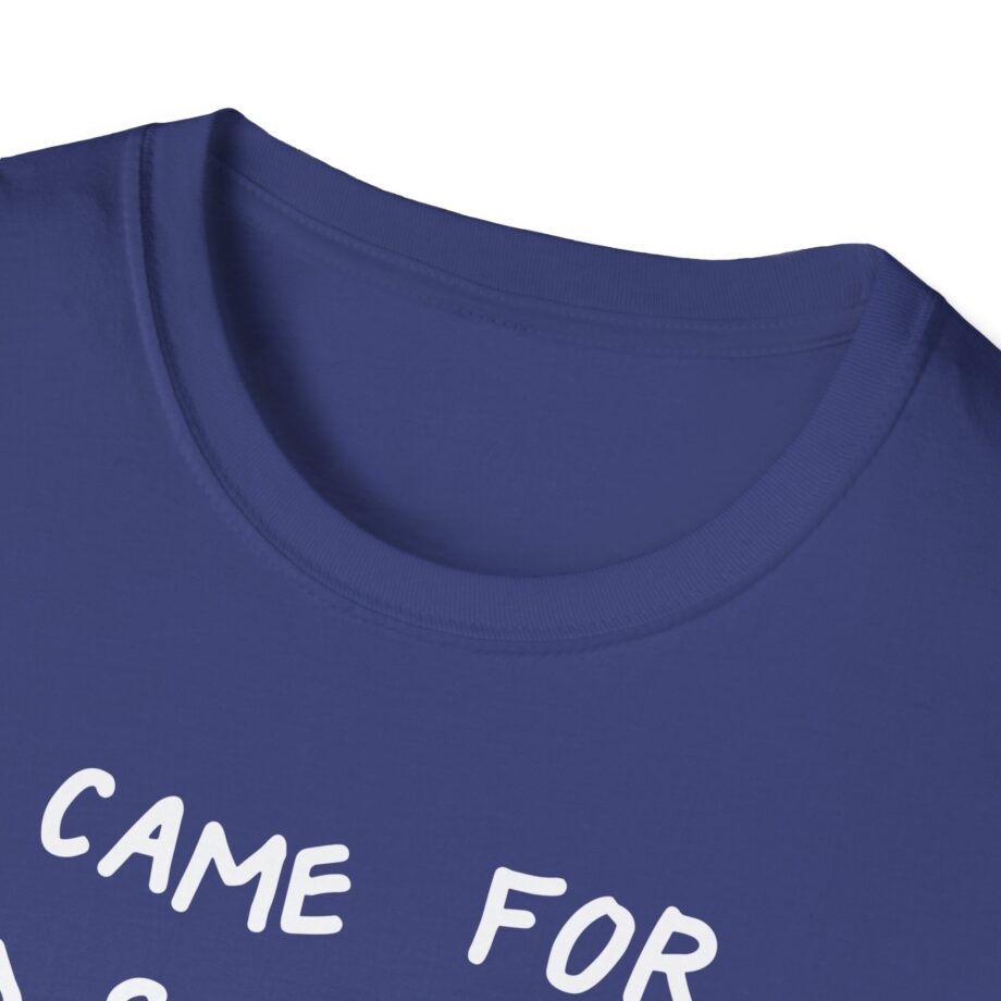 I Came for Ed Sheeran I Left With Maisie Peters Unisex Softstyle T-shirt