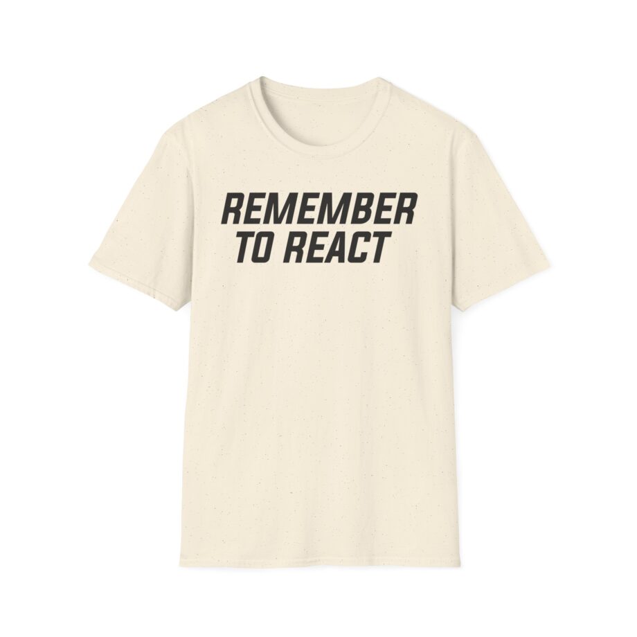 Jenny Holzer Remember to React Unisex Softstyle T-shirt