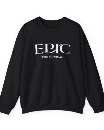 Epic The Musical Unisex Heavy Blend™ Crewneck Sweatshirt