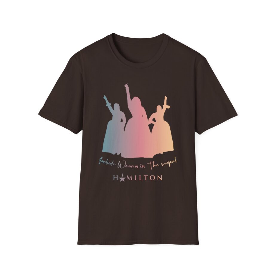 Hamilton Women in the Sequel Unisex Softstyle T-shirt